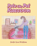 Pete the Pet Raccoon - Paperback